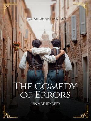 cover image of William Shakespeare's the Comedy of Errors--Unabridged